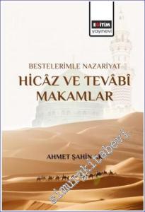 Bestelerimle Nazariyat Hicaz ve Tevabi Makamlar -        2023