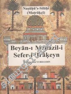 Beyan-ı Menazil-i Sefer-i ‘Irakeyn-i Sultan Süleyman Han -        2014