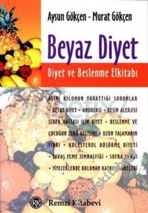 Beyaz Diyet: Diyet ve Beslenme El Kitabı -        2003