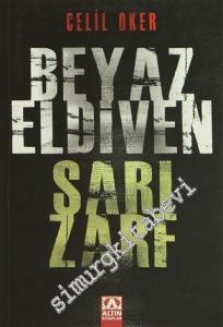 Beyaz Eldiven Sarı Zarf: Polisiye Öyküler -