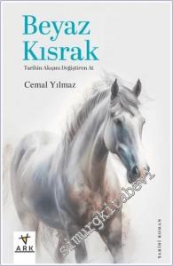 Beyaz Kısrak Tarihin Akışını Değiştiren At -        2024