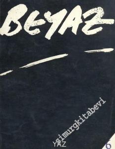 Beyaz Kitap Altı 1984 - Sayı: 6, Yıl: 1984