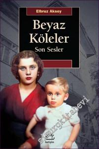 Beyaz Köleler -        2022