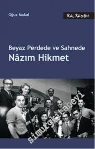 Beyaz Perdede ve Sahnede Nâzım Hikmet -        2015
