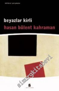 Beyazlar Kirli -