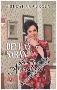 Beyhan Saran – Sahnelere Bir Armağan -        2024