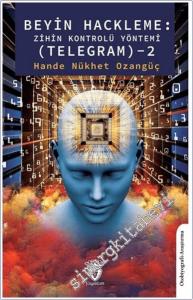 Beyin Hackleme: Zihin Kontrolü Yöntemi (Telegram) - 2 -        2024