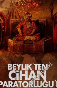 Beylik'ten Cihan İmparatorluğu'na -        2012