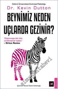 Beynimiz Neden Uçlarda Gezinir -        2022