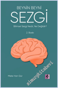 Beynin Beyni Sezgi : Bilimsel Sezgi Nedir Ne Değildir -        2026