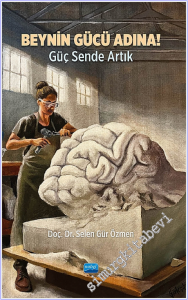 Beynin Gücü Adına : Güç Sende Artık -