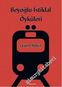 Beyoğlu İstiklal Öyküleri -