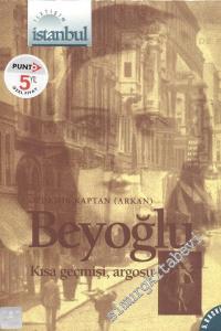 Beyoğlu: Kısa Geçmişi, Argosu -