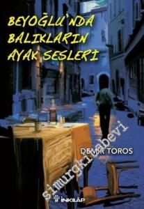 Beyoğlu'nda Balıkların Ayak Sesleri -