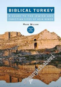 Biblical Turkey: A Guide To The Jewish And Christian Sites Of Asia Minor -        2020