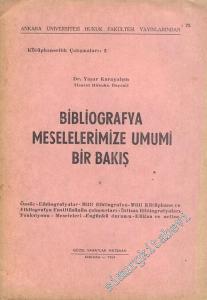 Bibliografya Meselelerimize Umumi Bir Bakış -        1954