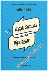 Bıçak Sırtında Diyaloglar - Zor Konuşmalar İçin İnce Beceriler -        2024