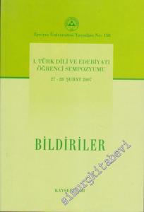 Bildiriler: 1. Türk Dili ve Edebiyatı Öğrenci Sempozyumu  27 - 28 Şubat 2007  -        2008