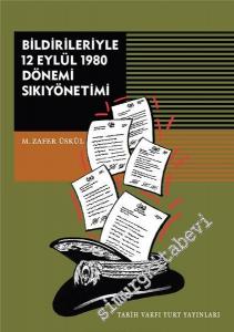 Bildirileriyle 12 Eylül 1980 Dönemi Sıkıyönetimi -