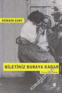 Biletiniz Buraya Kadar -