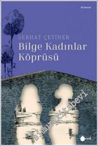 Bilge Kadınlar Köprüsü -        2023