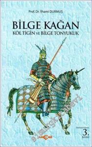 Bilge Kağan Költigin ve Bilge Tonyukuk -        2012