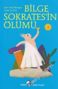 Bilge Sokrates'in Ölümü - Küçük Filozoflar 3 -        2023