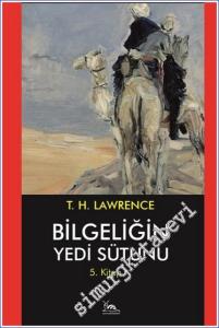 Bilgeliğin Yedi Sütunu 5. Kitap -        2023