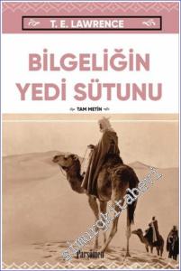 Bilgeliğin Yedi Sütunu - Tam Metin -        2024