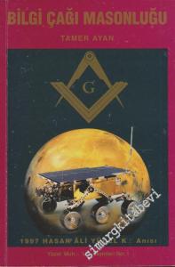 Bilgi Çağı Masonluğu -