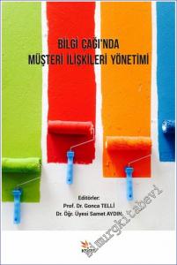 Bilgi Çağı'nda Müşteri İlişkileri Yönetimi  -        2020