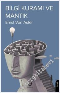Bilgi Kuramı ve Mantık -        2024