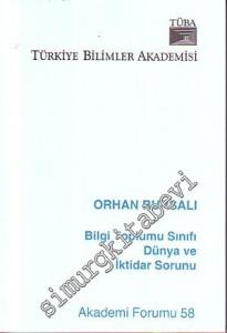 Bilgi Toplumu Sınıfı Dünya ve İktidar Sorunu -