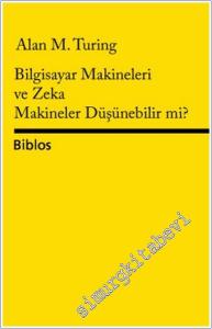 Bilgisayar Makineleri ve Zeka Makineler Düşünebilir mi -        2025
