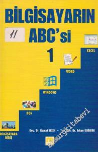 Bilgisayarın ABC'si: Bilgisayara Giriş -