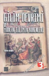 Bilim Devrimi ve Modern Bilimin Kökenleri -