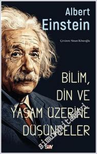 Bilim, Din ve Yaşam Üzerine Düşünceler -        2025