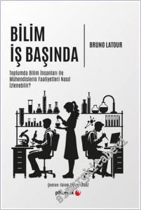 Bilim İş Başında : Toplumda Bilim İnsanları ile Mühendislerin Faaliyetleri Nasıl İzlenebilir -        2025