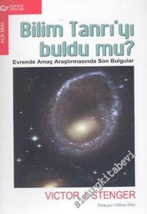 Bilim Tanrı'yı Buldu mu? Evrende Amaç Araştırmasında Son Bulgular -        2005