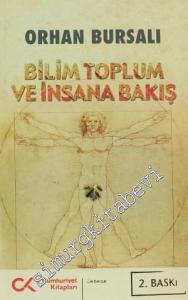 Bilim Toplum ve İnsana Bakış -
