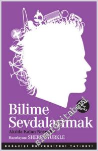 Bilime Sevdalanmak: Akılda Kalan Nesneler -        2014