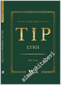 Bilimin Işığında Tıp Etiği -        2024