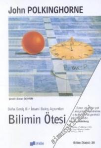 Bilimin Ötesi Daha Geniş Bir İnsani Bakış Açısından -        2001