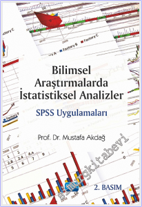 Bilimsel Araştırmalarda İstatistiksel Analizler SPSS Uygulamaları -