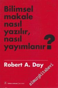 Bilimsel Bir Makale Nasıl Yazılır, Nasıl Yayımlanır -        2003