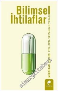 Bilimsel İhtilaflar: Ziya Özel ve Zakkum Vakası -        2023