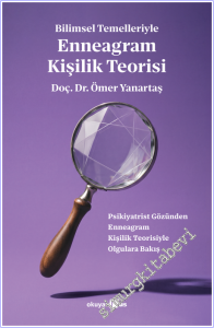 Bilimsel Temelleriyle Enneagram Kişilik Teorisi : Psikiyatrist Gözünden Enneagram Kişilik Teorisiyle Olgulara Bakış -        2026