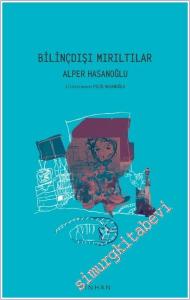 Bilinçdışı Mırıltılar -        2025