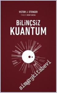 Bilinçsiz Kuantum -        2023