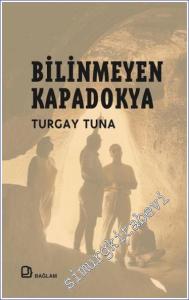 Bilinmeyen Kapadokya -